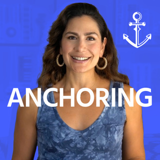 ANCHORING: The Psychological Phenomenon that Affects our Everyday Decisions and Negotiation Ability