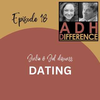 ADHDifference - DATING