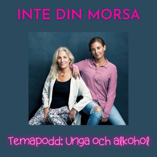 INTE DIN MORSA