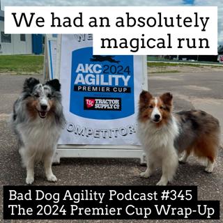 345: The 2024 Premier Cup Wrap-Up