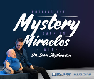 286: Putting the Mystery Back in Miracles with Dr. Sean Stephenson [REPLAY]