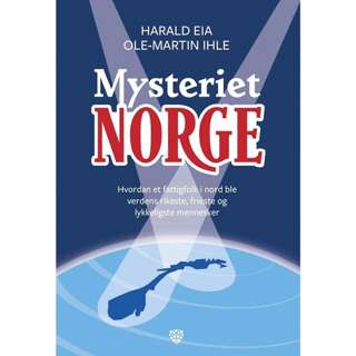 Harald Eia om Mysteriet Norge