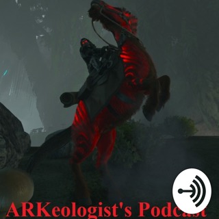 ARKeologist’s Podcast 77: Raptor TLC, Turret, Character Loss