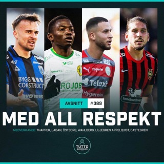 #389 - Med all respekt