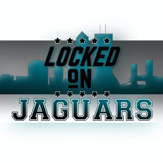 Locked on Jaguars 2-25-18: Reaction to Blake Bortles' Extension and a Breakdown of the Deal