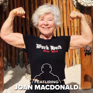 EP. 381 - It's NEVER Too Late ft. Joan Macdonald