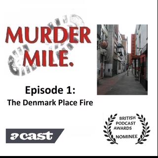 #1 - The Denmark Place Fire