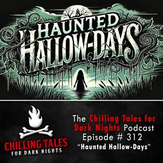 Chilling Tales for Dark Nights: A Horror Anthology and Scary Stories Series Podcast