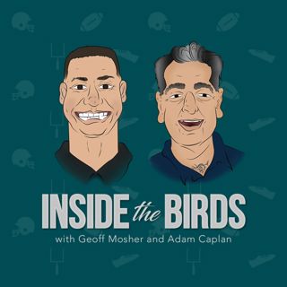 Inside the Birds: A Philadelphia Eagles Podcast