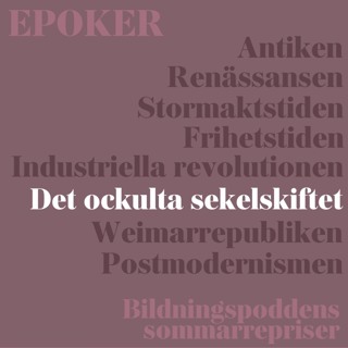 Epoker | #6 Det ockulta sekelskiftet