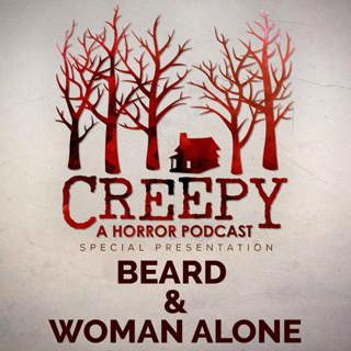 Beard & Woman Alone