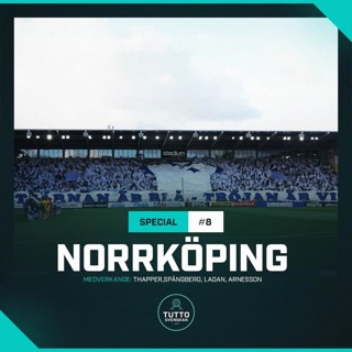 SPECIAL #8 - IFK NORRKÖPING