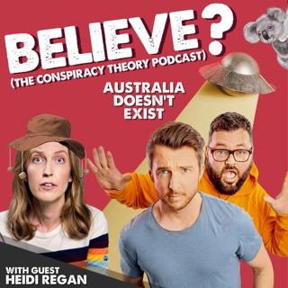 Ep27. Australia Doesn't Exist | with Heidi Regan