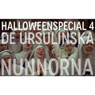 Genushistoriepodden Halloweenspecial 4 - De ursulinska nunnorna