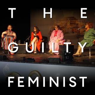 The Guilty Feminist