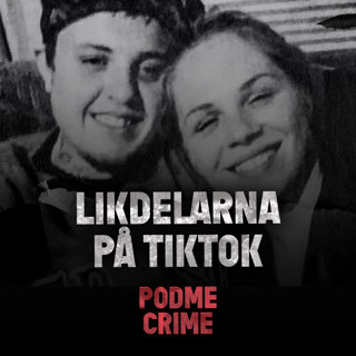 Podme Crime | Likdelarna på TikTok