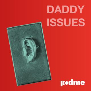 Daddy Issues