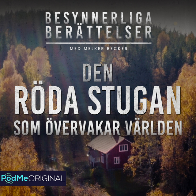 Den röda stugan som övervakar världen