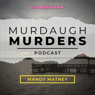 TRAILER: Murdaugh Murders Podcast (S01E0)