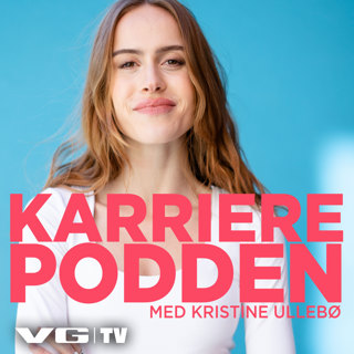 Karrierepodden med Kristine Ullebø