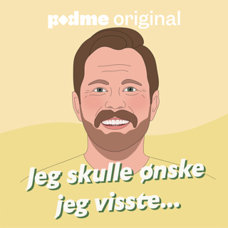 Jeg skulle ønske jeg visste...