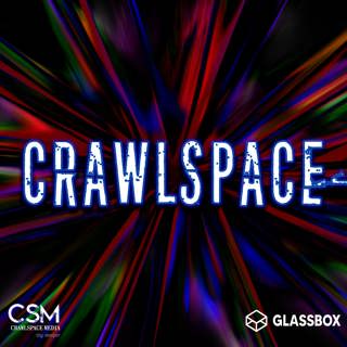 Crawlspace - True Crime & Mysteries