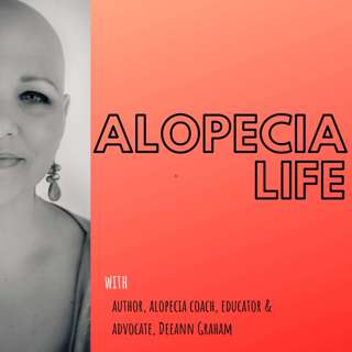 E001 Introducing Alopecia Life