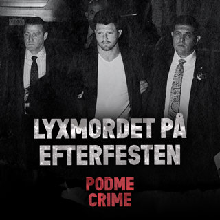 Podme Crime | Lyxmordet på efterfesten