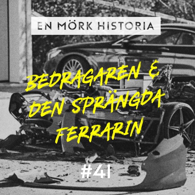 Bedragaren och den sprängda Ferrarin - Allting kan gå itu… 2/3