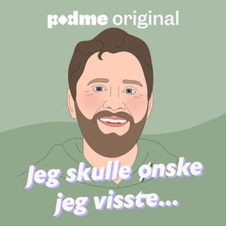 Jeg skulle ønske jeg visste...