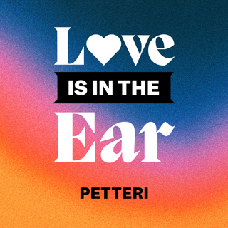 Love is in the Ear
