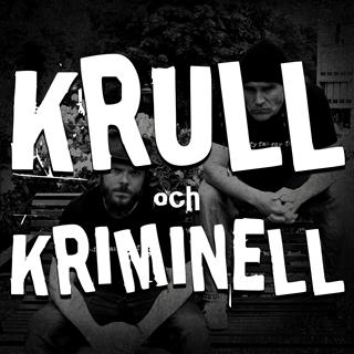 Krull och Kriminell carousel image