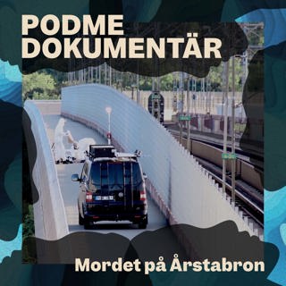 Mordet på Årstabron – Del 1: Dödsfällan